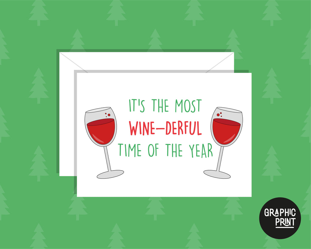Most Wonderful Time of The Year, Wine Lover Christmas Greeting Card