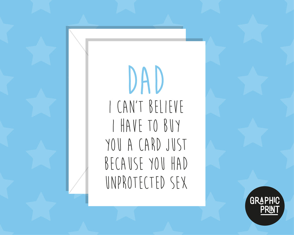 I Can't Believe I Have To Buy You This Card, Happy Father's Day Card
