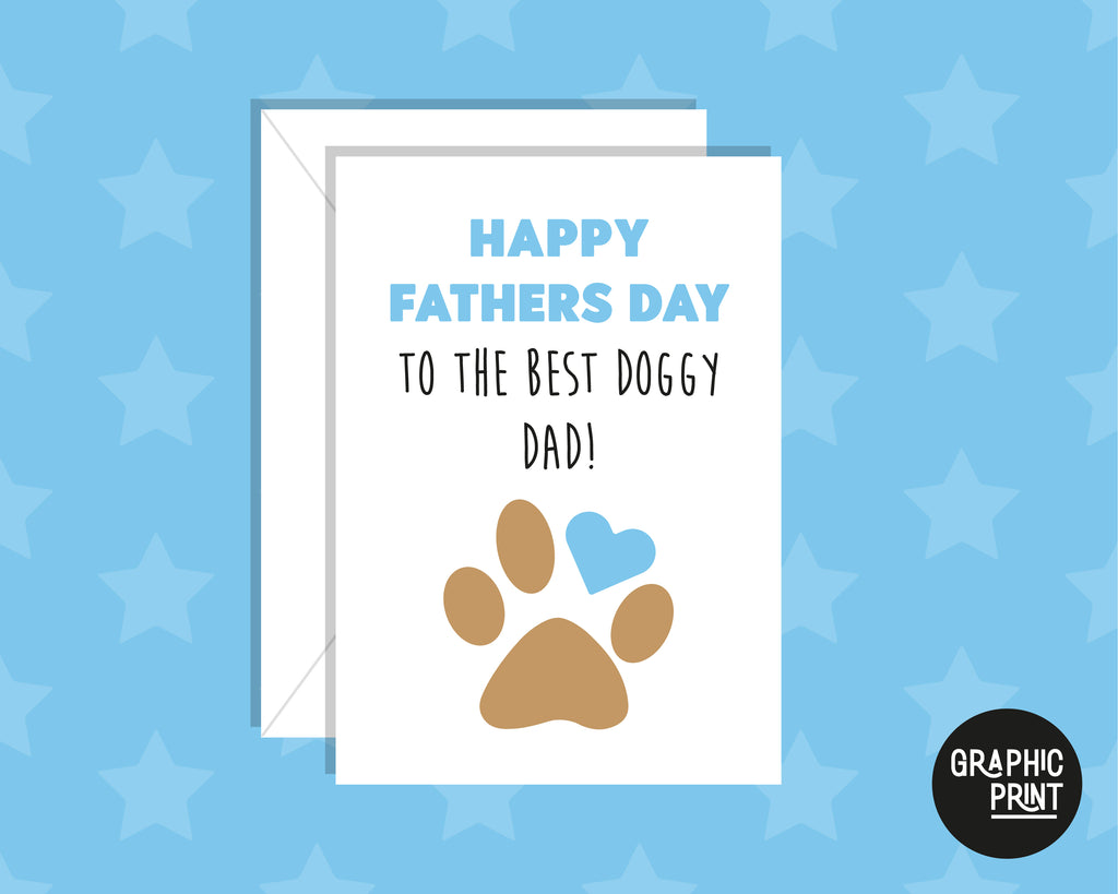 Happy Father's Day To The Best Doggy Dad, Card From The Dog