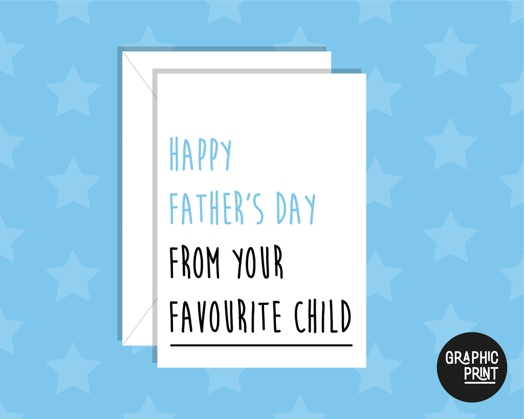 Happy Father's Day From Your Favorite Child Father's Day Card 