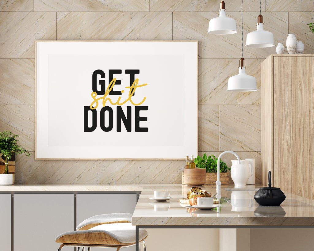 Get Shit Done Typography Wall Art Print