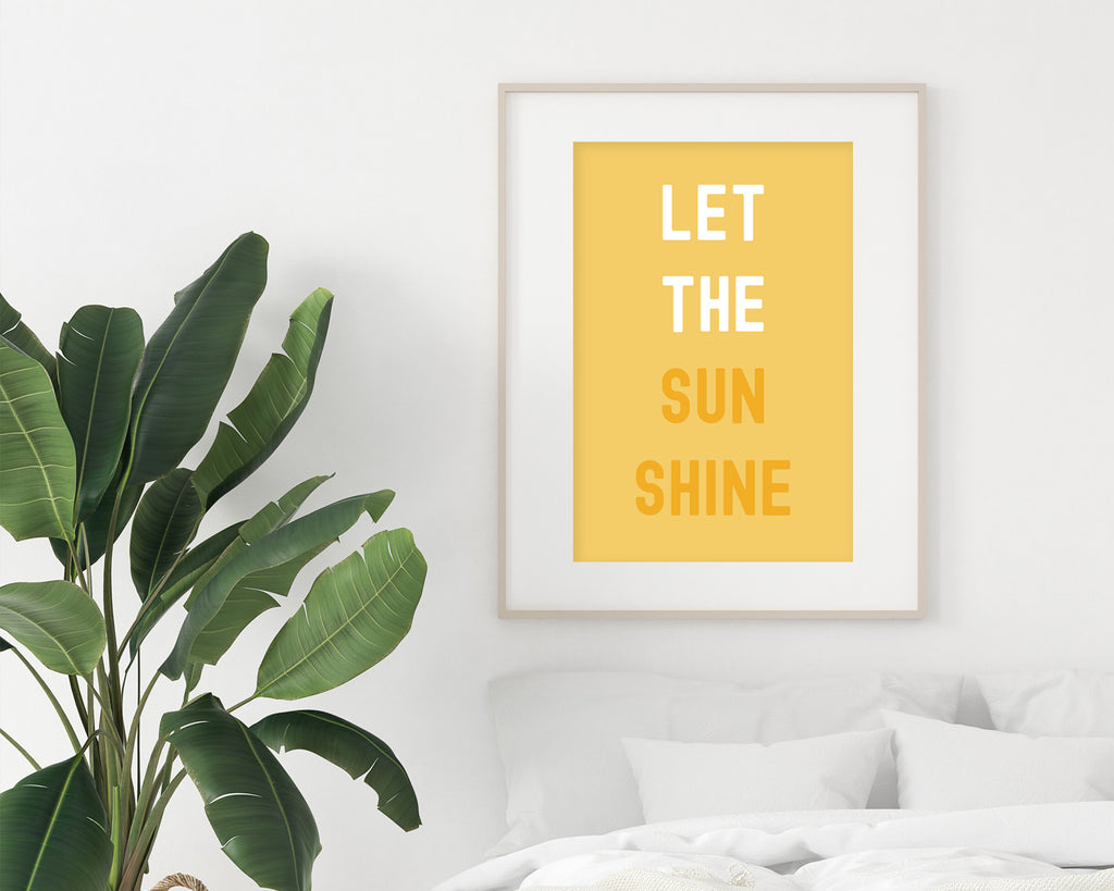Let The Sun Shine Typography Wall Art Print