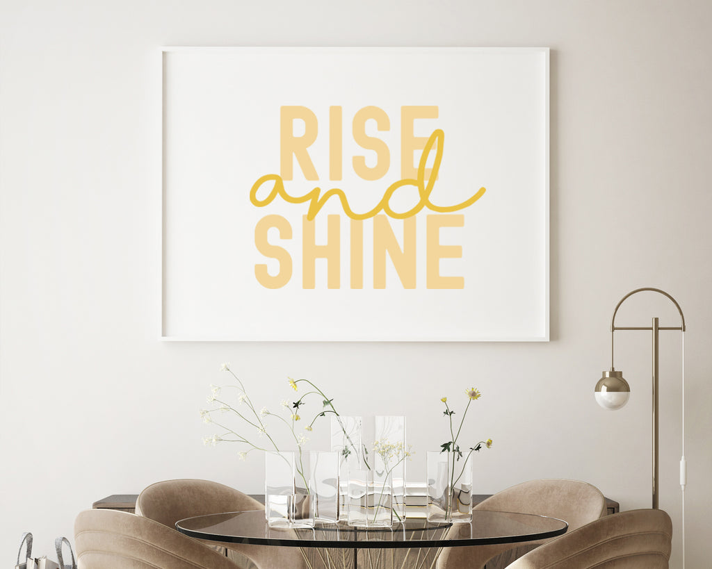 Rise And Shine Typography Print