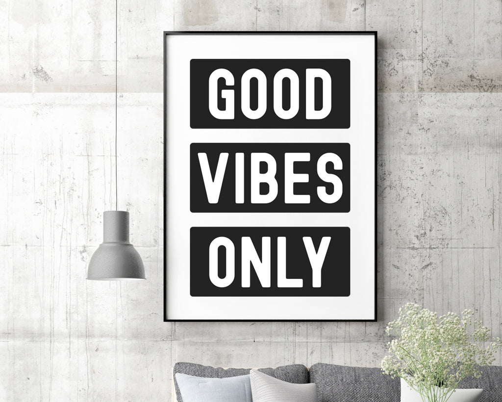 Good Vibes Only Quote Wall Art Print