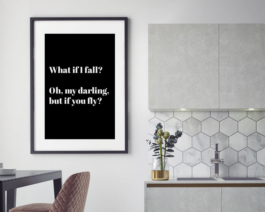 What If I Fall? But My Darling What If You Fly Wall Art Print