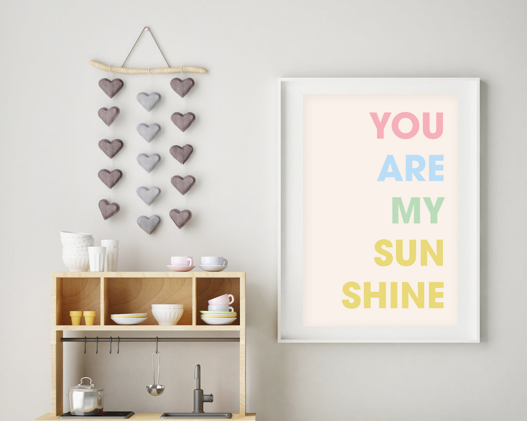 You Are My Sunshine Quote Wall Art Print