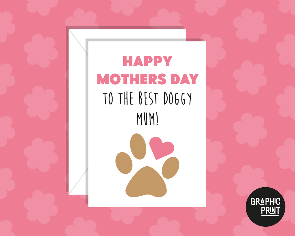 Happy Mothers Day To The Best Doggy Mum, Happy Mother’s Day Card