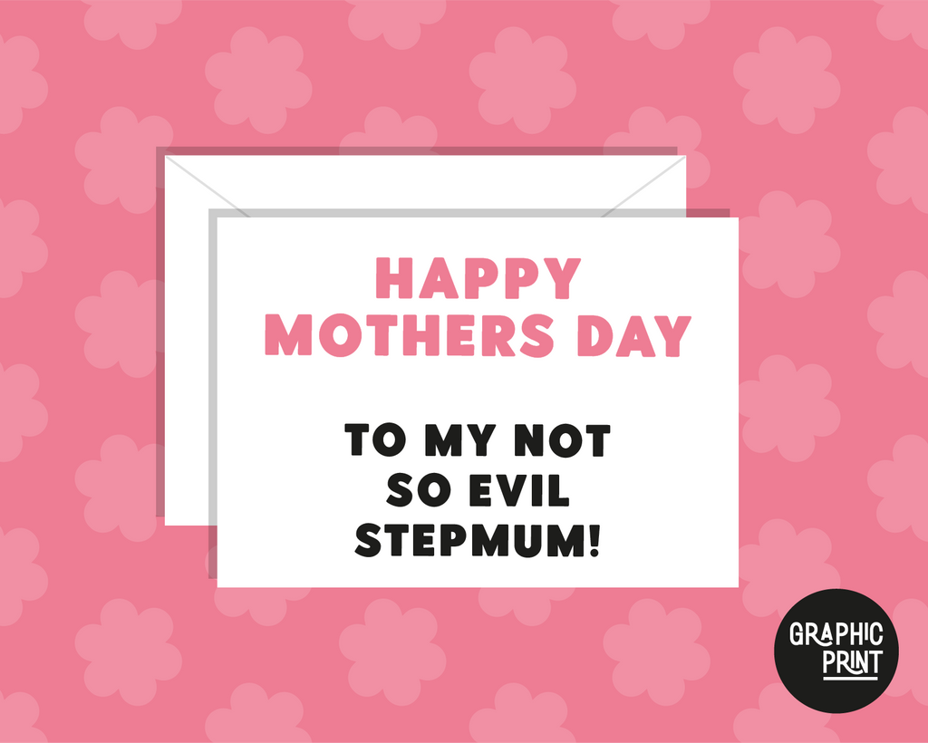 Happy Mother's Day To My Not So Evil Step-Mum, Mother's Day Card