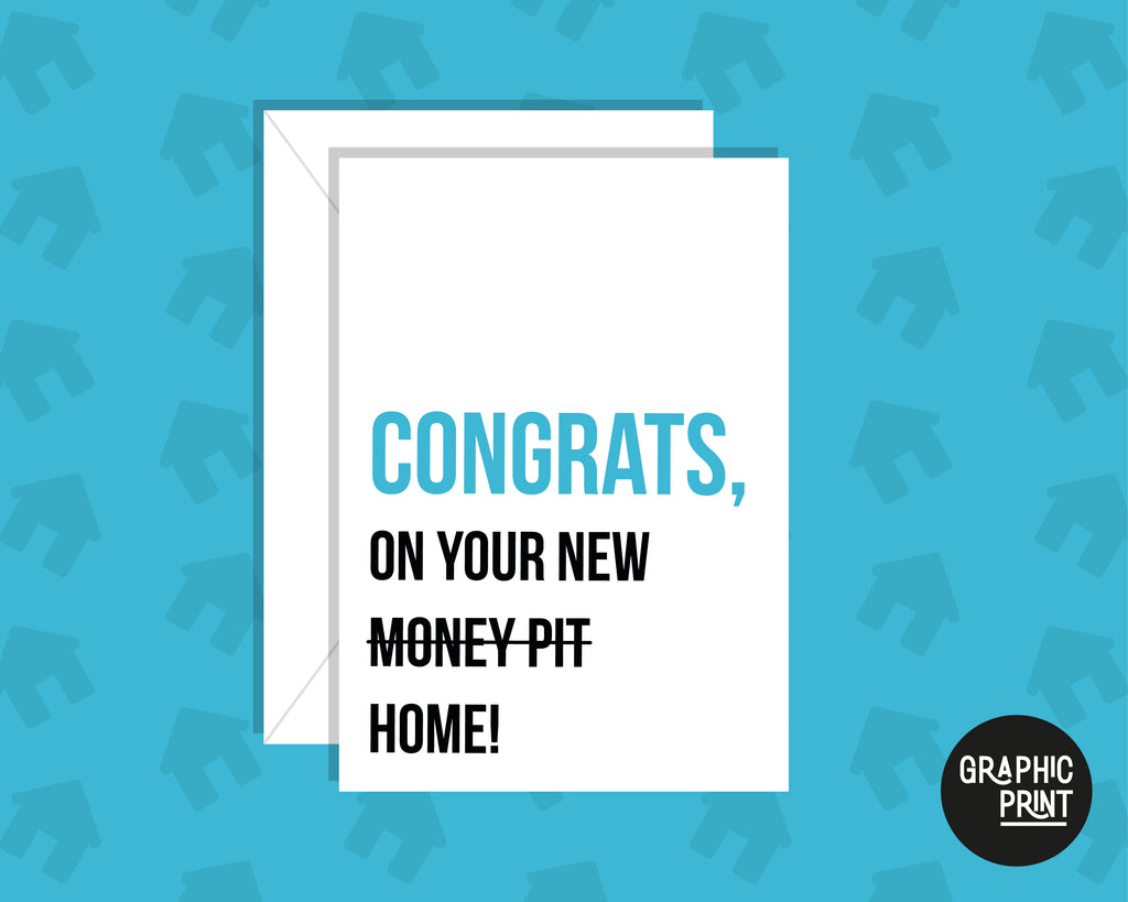 Congrats On Your New Money Pit, Moving House Card, New Home Owner Card