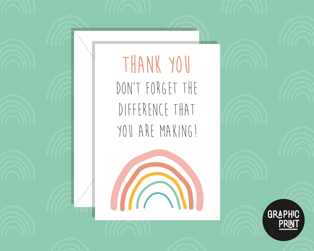 Remember The Difference You Make, Thank You Greeting Card