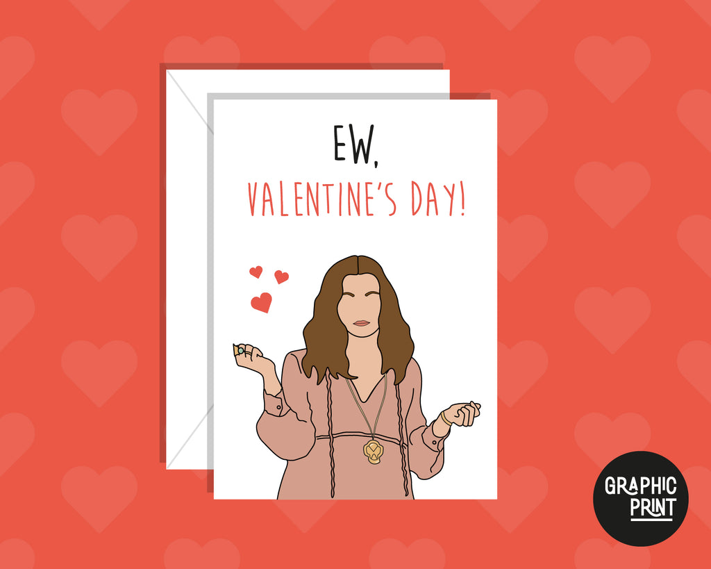 Eww Valentine's Day, Alexis Schitt's Creek Valentines Day Card